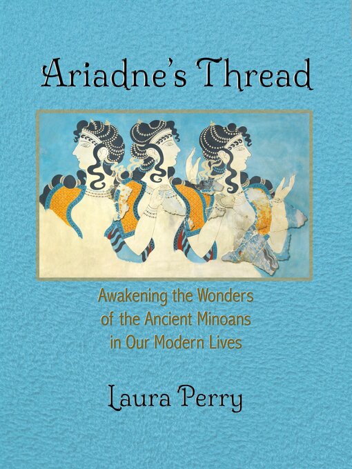 Title details for Ariadne's Thread by Laura Perry - Available
